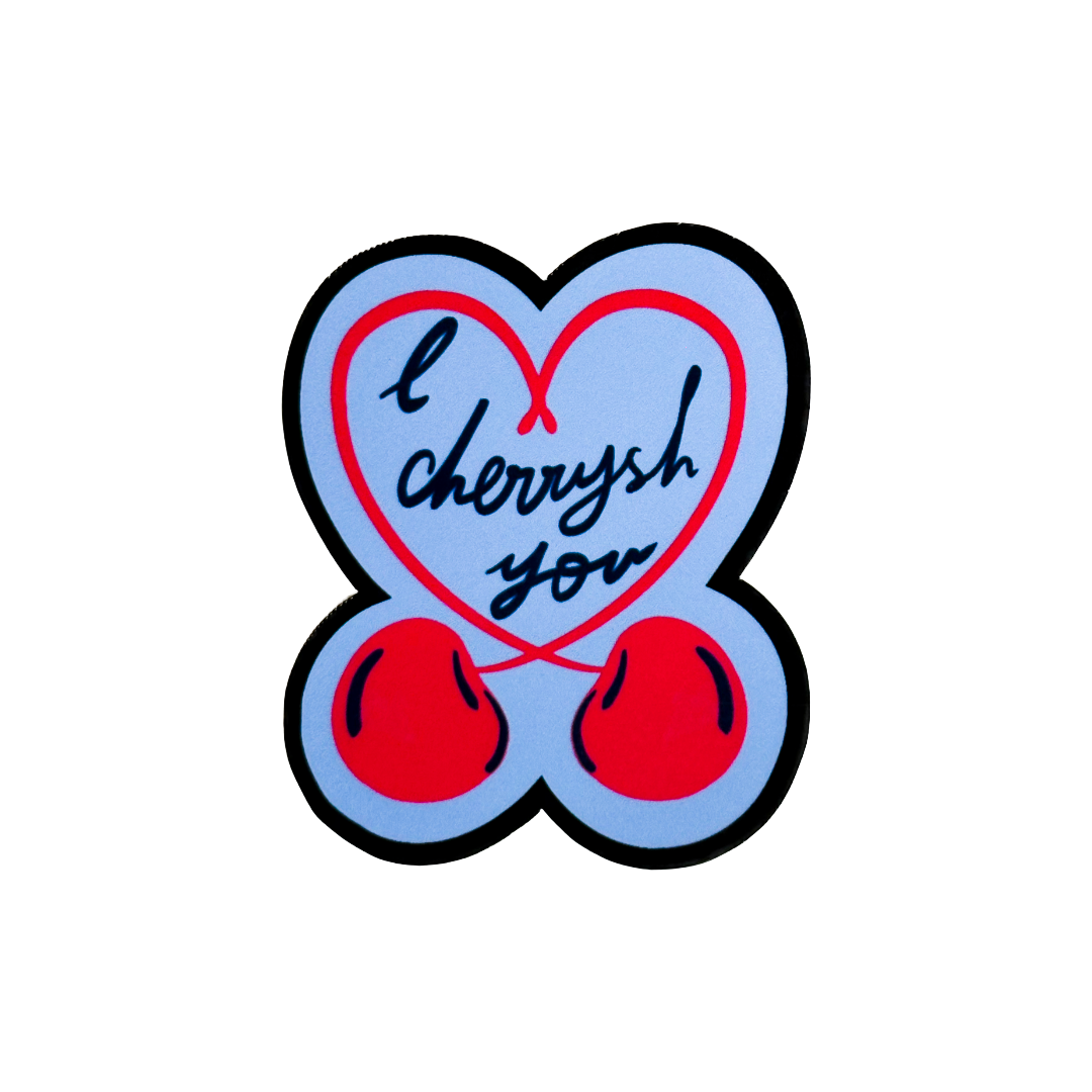 I Cherrysh You Blue