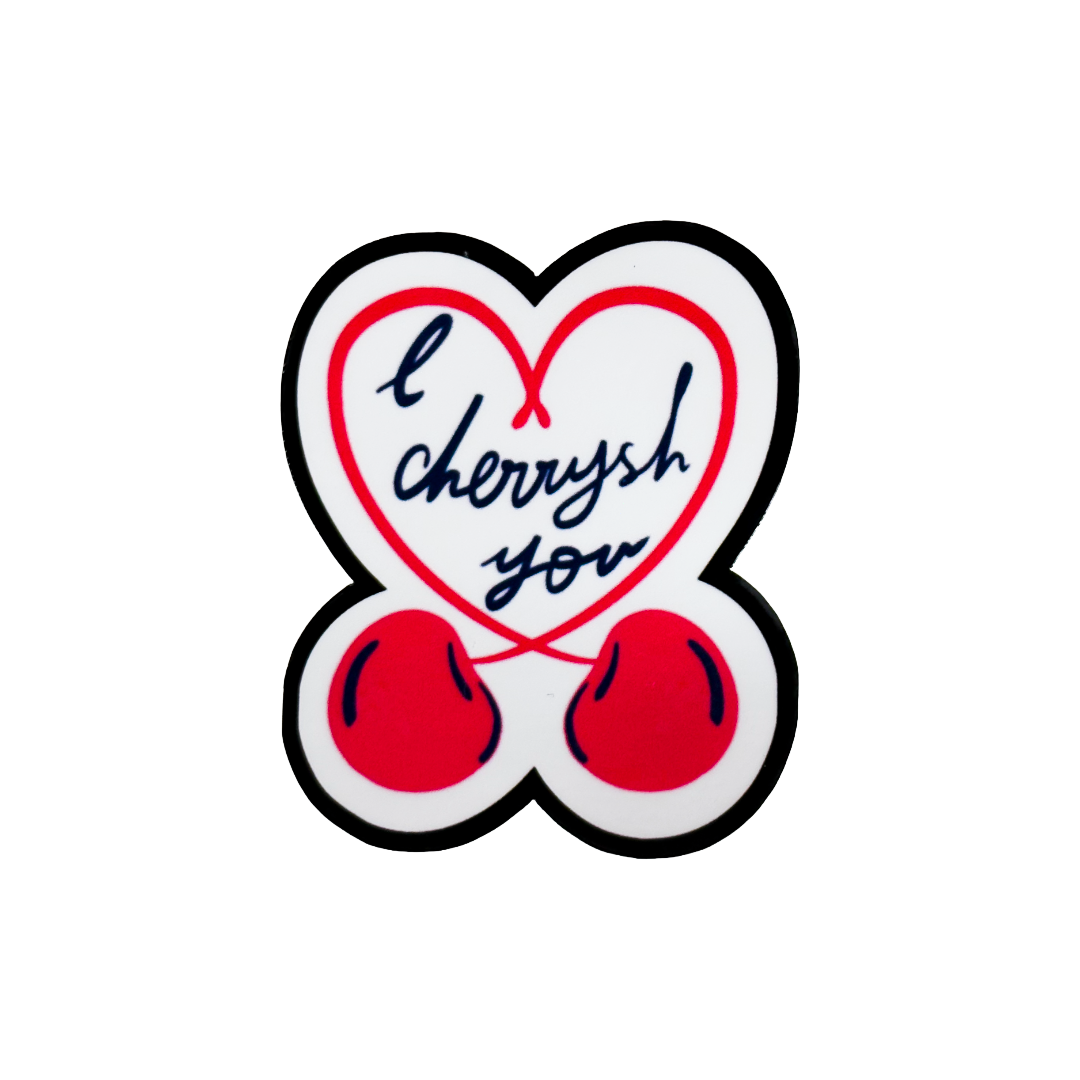I Cherrysh You